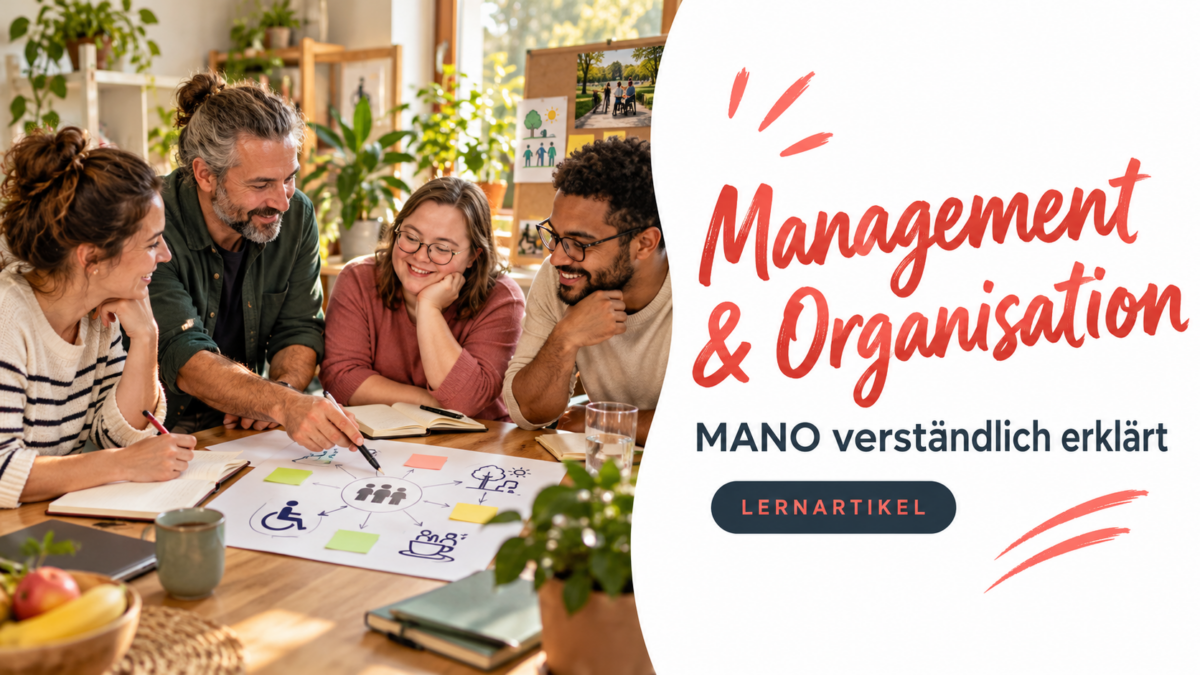 Ein Betreuungsteam plant gemeinsam; Titel: Management und Organisation – MANO verständlich erklärt.